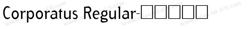 Corporatus Regular字体转换